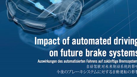Auswirkungen des automatisierten Fahrens auf zukünftige Bremssysteme